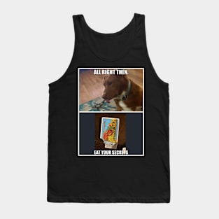 Eat Your Secrets Tank Top